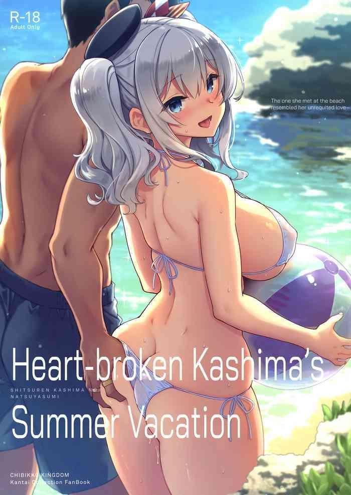 Lolicon SHITSUREN KASHIMA NO NATSUYASUMI | Heart-broken Kashima's Summer Vacation- Kantai collection hentai For Women
