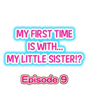 Naruto My First Time is with…. My Little Sister?! Ch.09 Reluctant