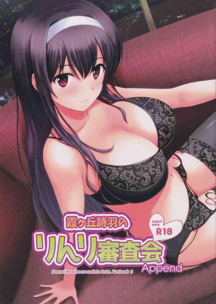 Hot Kasumigaoka Utaha no Rinri Shinsakai Append- Saenai heroine no sodatekata hentai Cumshot Ass