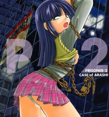 Mouth P2 PRISONER-2 CASE of ARASHI- Gad guard hentai Amature Porn