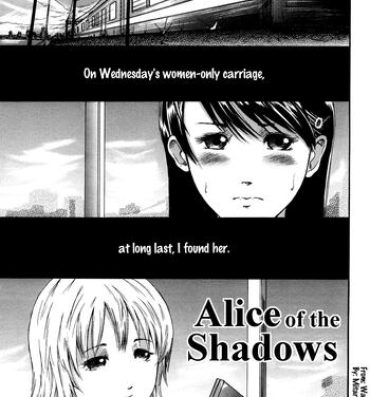 First Time Alice of the Shadows Hard Core Sex