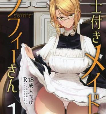 Best Shinshi Tsuki Maid no Sophie-san 1- Original hentai Ass Worship