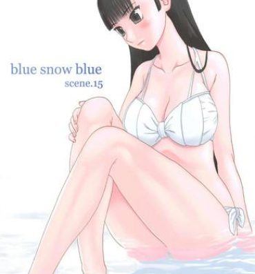 Teenporn blue snow blue scene.15- In white hentai Horny