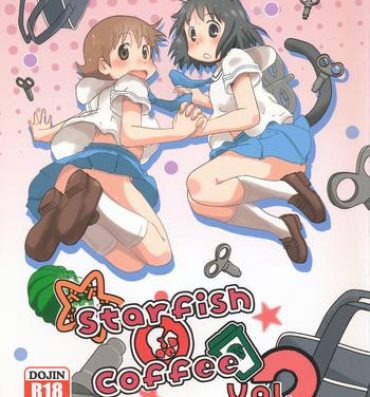 All Natural Starfish and Coffee Vol. 2- Nichijou hentai Bang Bros