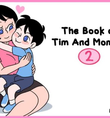 Cbt The book of Tim and Mommy 2 + Extras- Original hentai Oral Sex