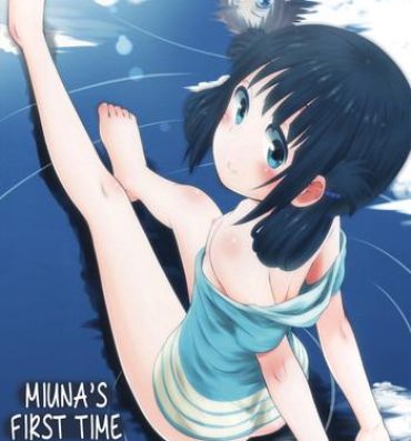 Sexy Girl Hatsu Miuna | Miuna's First Time- Nagi no asukara hentai Jerking