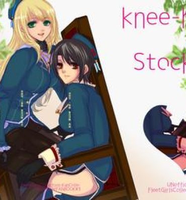 Hairy Sexy knee-high and stocking- Kantai collection hentai Studs