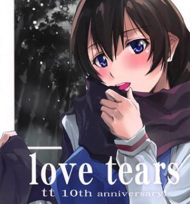 Little love tears- True tears hentai Wives