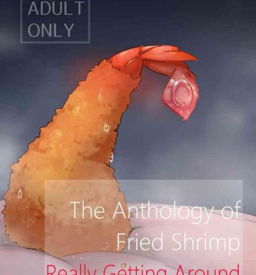 Bucetuda Ebi Fry Sou Uke Anthology | The Anthology of Fried Shrimp Really Getting Around Plug