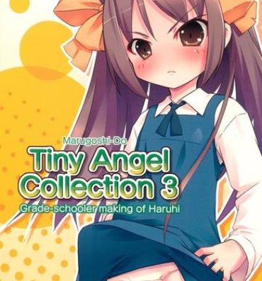 Cocksuckers Tiny Angel Collection 3- The melancholy of haruhi suzumiya hentai Dildo Fucking