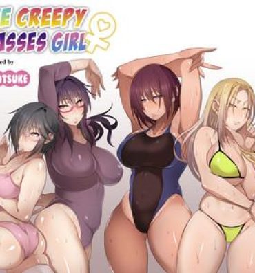 Gay Medical Nekura Megane ♀ | The Creepy Glasses Girl- Original hentai Stretching
